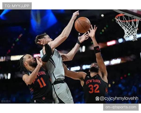 半场战报：尼克斯凭借高强度进攻篮板拼抢，二次进攻得分领先15分。